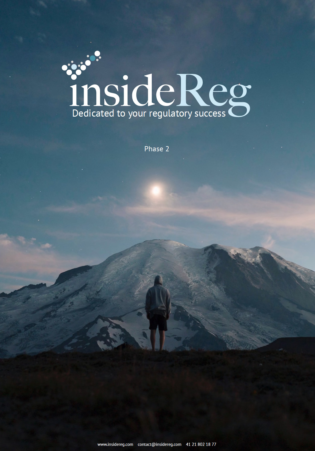 Phase 2 brochure cover - person looking our onto snow capped mountains at night - Inside Reg Dedicated to your regulatory success Phase 2